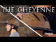 Cheyenne™